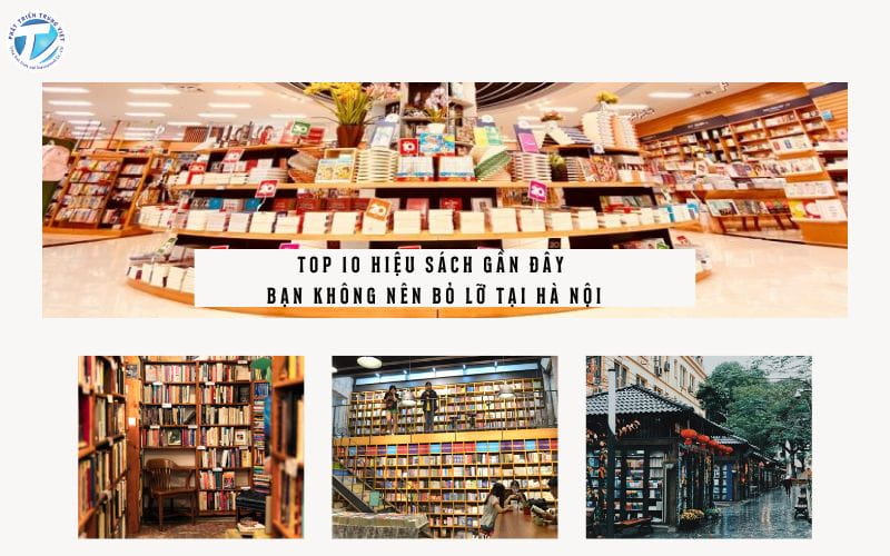 Top 10 hiệu sách gần đây bạn không nên bỏ lỡ tại Hà Nội